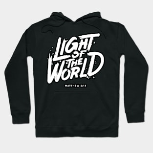 Light of the world, Matthew 5:14 Hoodie